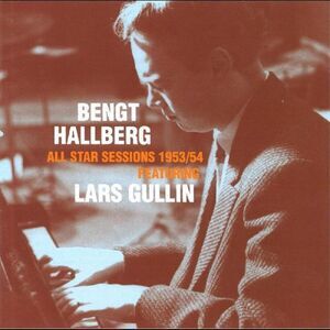 Bengt Hallberg - All Star Session 1953/54  CD